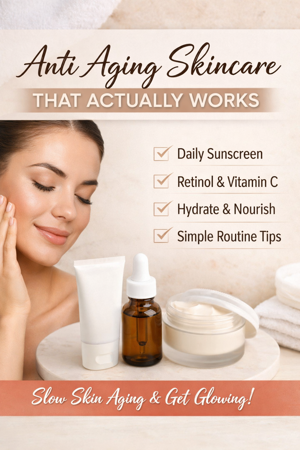 Anti Aging Skincare Tips That Actually Slow Skin Aging